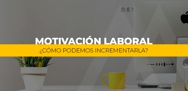 motivacion laboral en una empresa