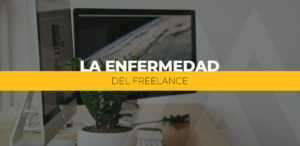 La enfermedad del freelance